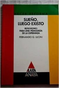 Sueño, luego existo : (hacer reforma)