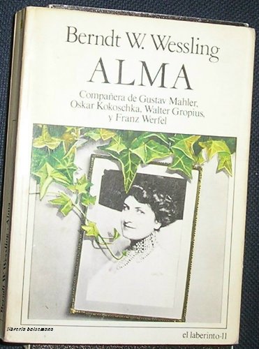 ALMA (Barcelona, 1984) Biografía de Alma Mahler, compañera de Gustav Mahler, Oskar Kpokoschka, Walter Gropius y Fraz Werfel