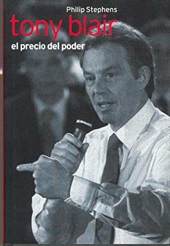 Tony blair, el precio del poder