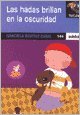 HADAS BRILLAN EN LA OSCURIDAD (SIN COLECCION)