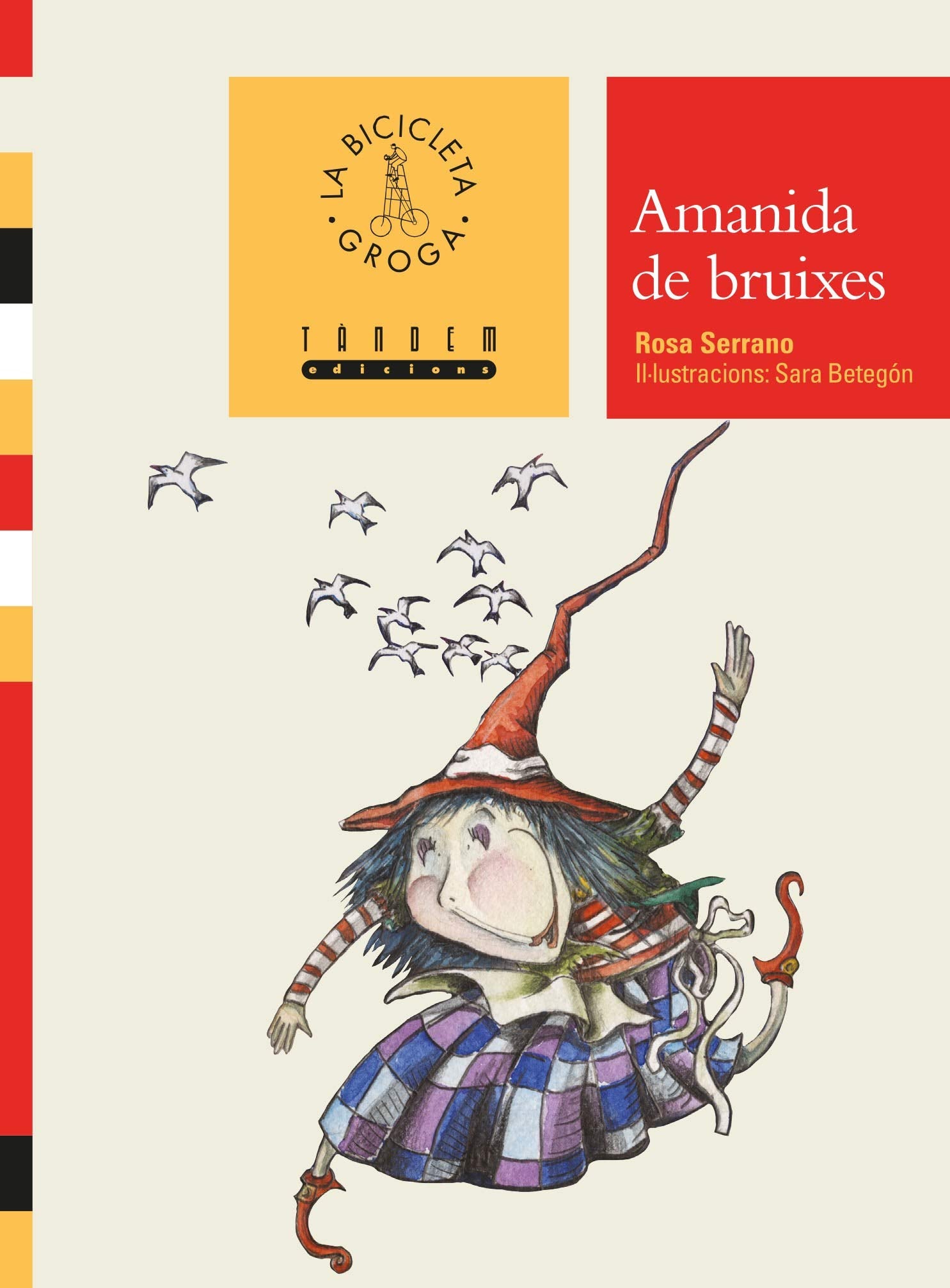 Amanida de bruixes: 28 (La Bicicleta Groga)