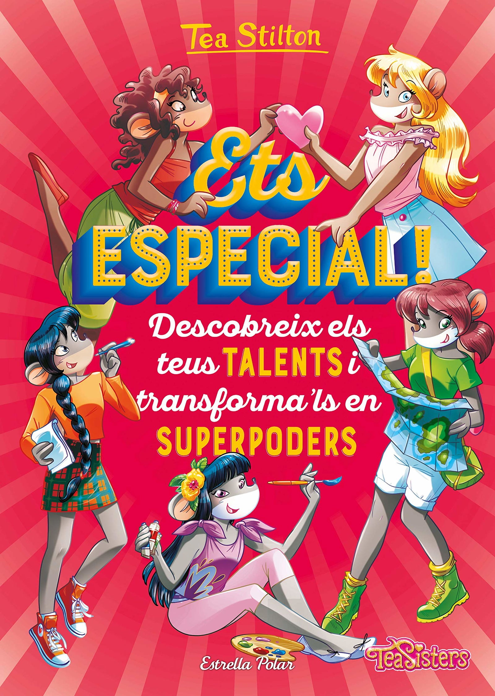 Ets especial! (Tea Stilton. Llibres especials)