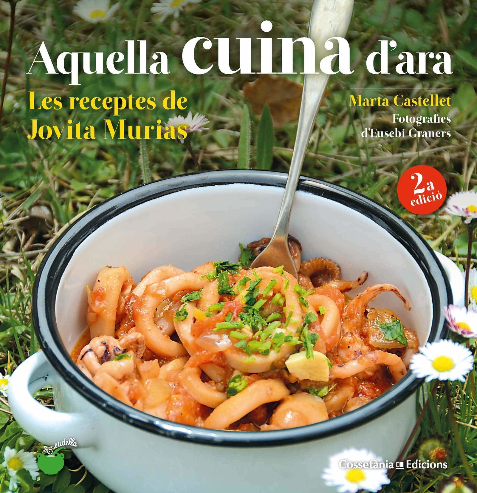 Aquella cuina d'ara: Les receptes de Jovita Murias: 14 (Escudella)