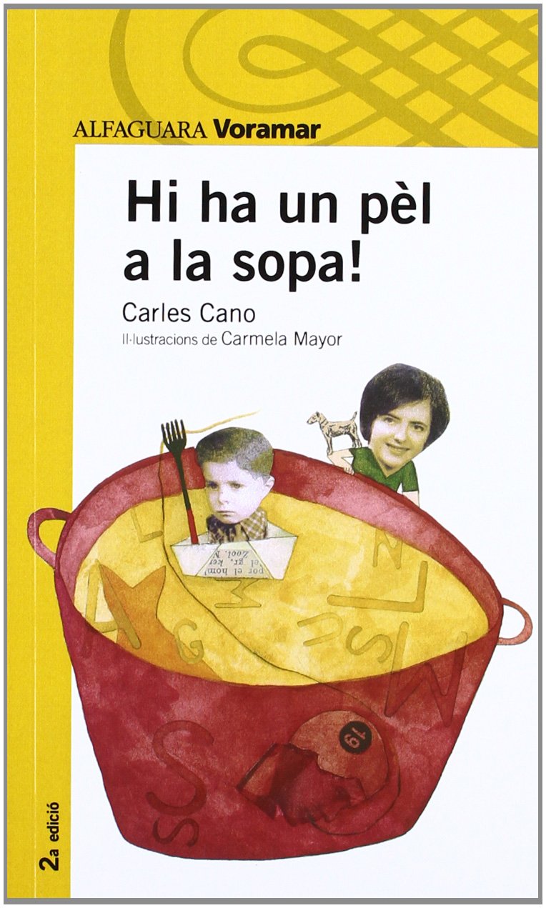 Hi Ha Un Pel a La Sopa! (LECTURAS)