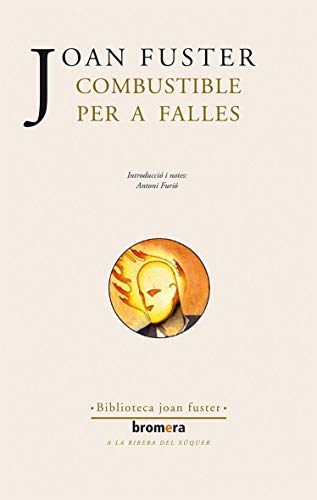 Combustible per a falles: 16 (Els Nostres Autors)