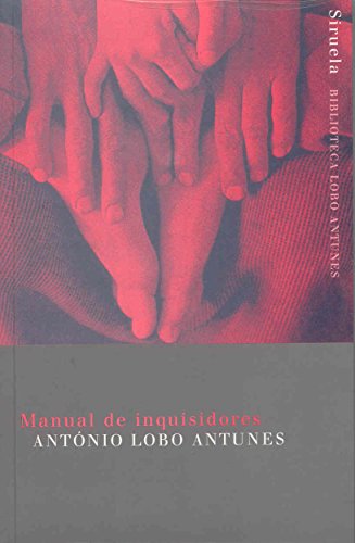 Manual de inquisidores (BIBLIOTECA LOBO ANTUNES)