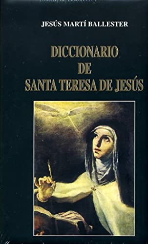 Diccionario de Santa Teresa de Jesús: 16 (Documentos y Textos)
