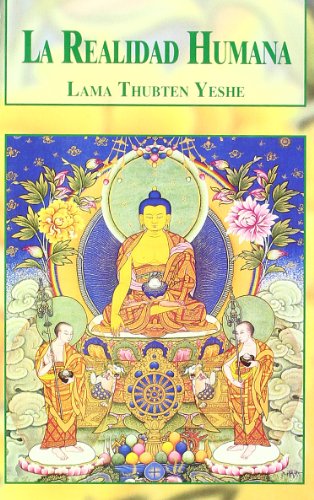 Realidad Humana. La (LAMA YESHE)