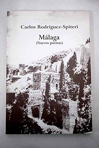 Málaga (nuevos poemas)