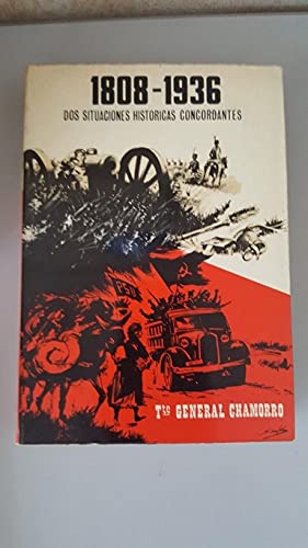 1808-1936: dos situaciones históricas concordantes
