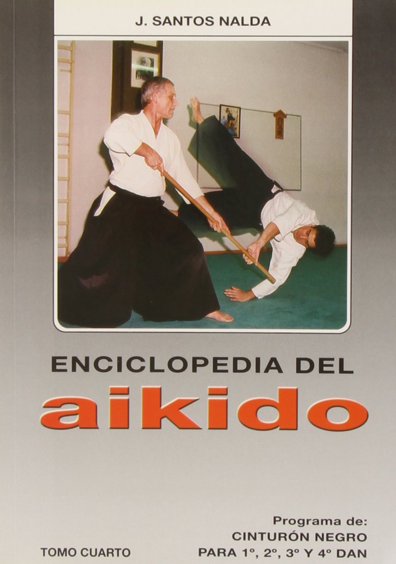 Enciclopedia del aikido. Tomo IV
