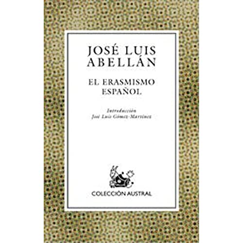 El erasmismo español: 1 (Clásica)