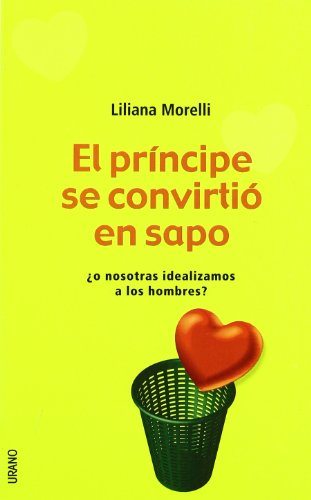 El príncipe se convirtió en sapo (Crecimiento personal)