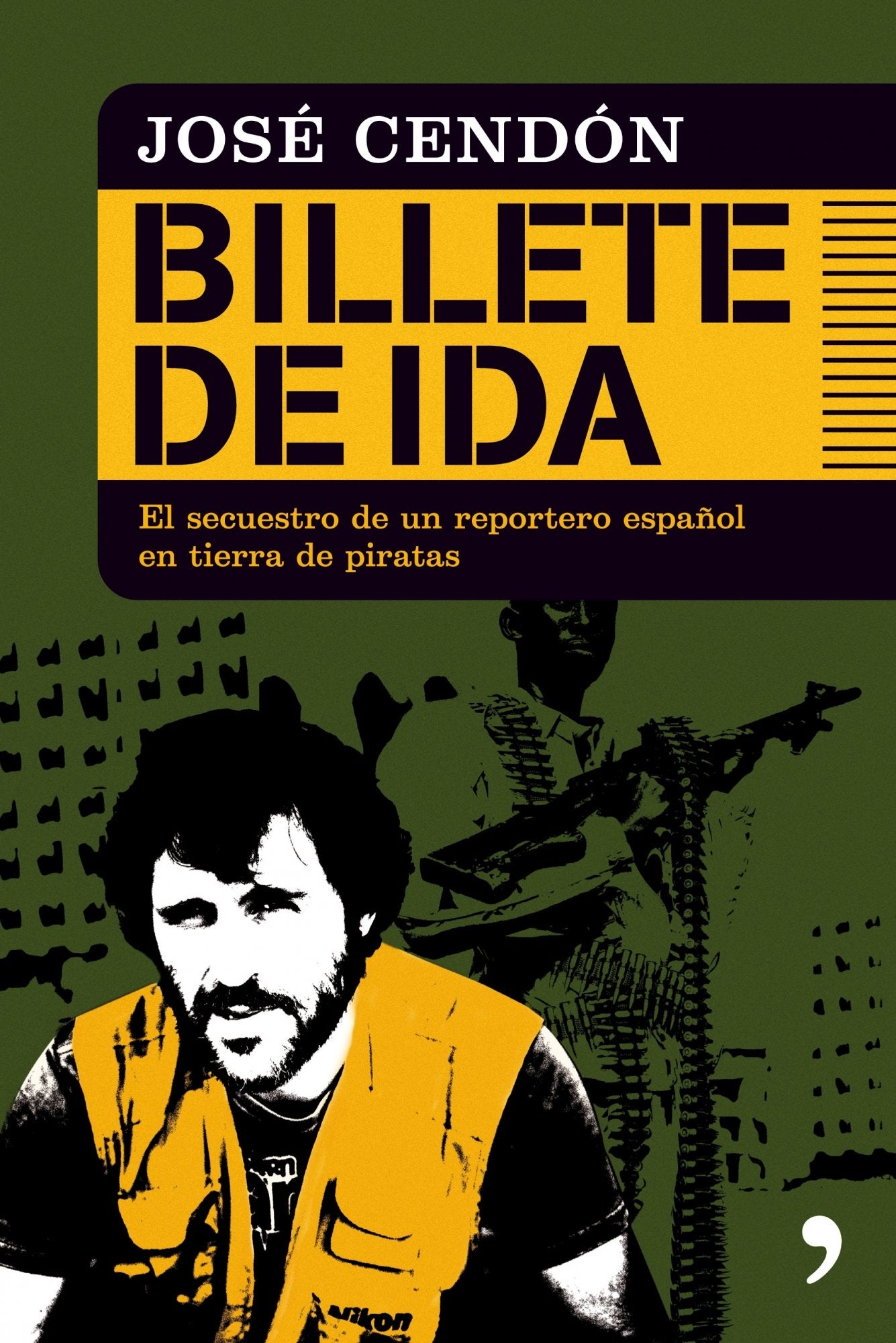 Billete de ida: 1 (En primera persona)