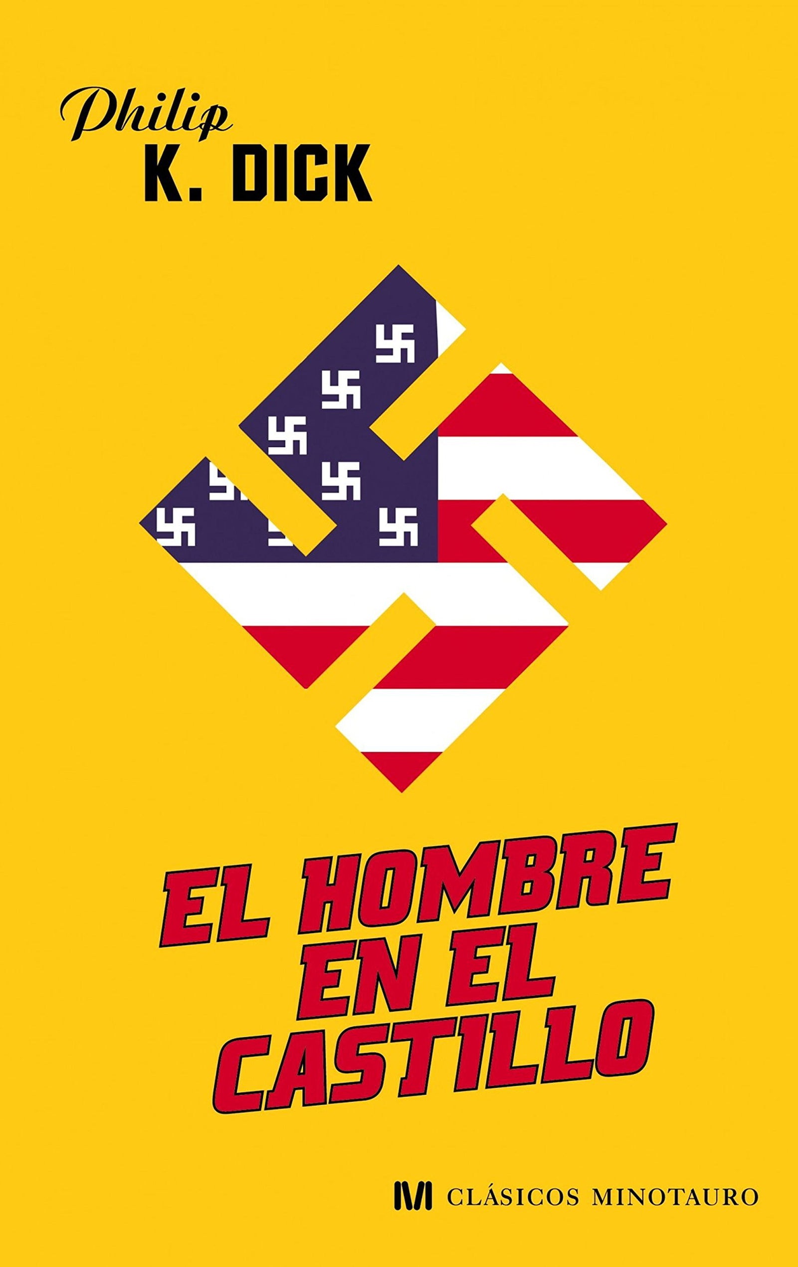 El hombre en el castillo (Clásicos Minotauro)