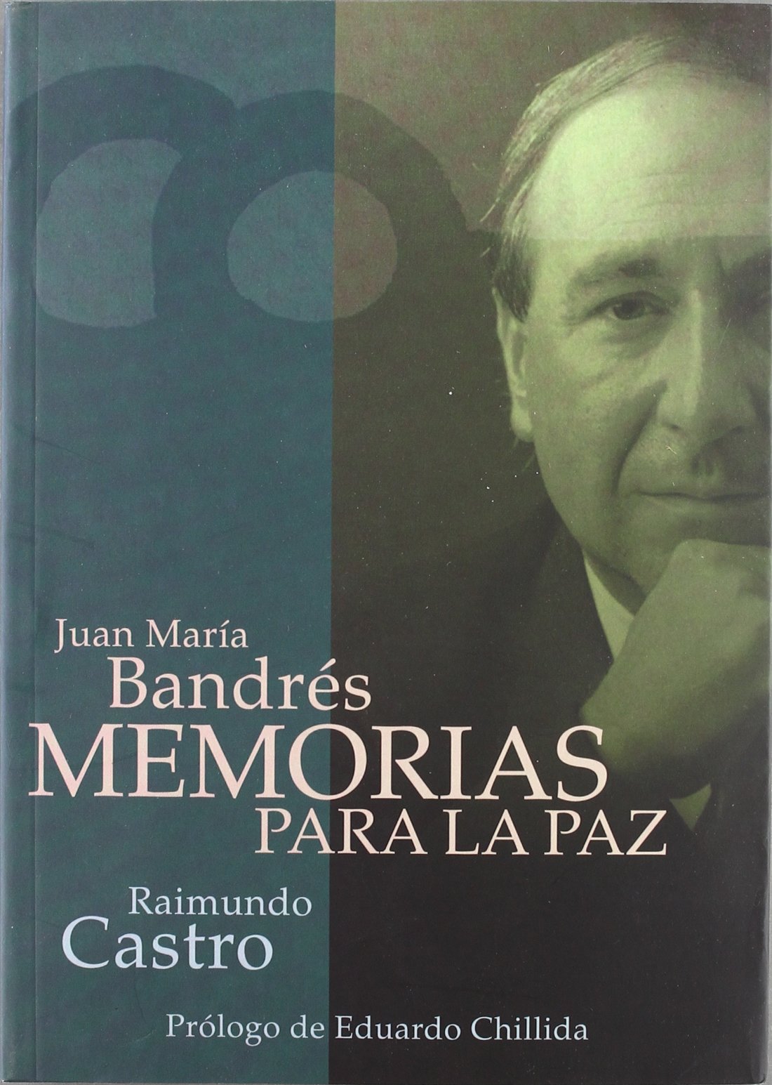 Juan Maria Bandres: Memorias Para La Paz