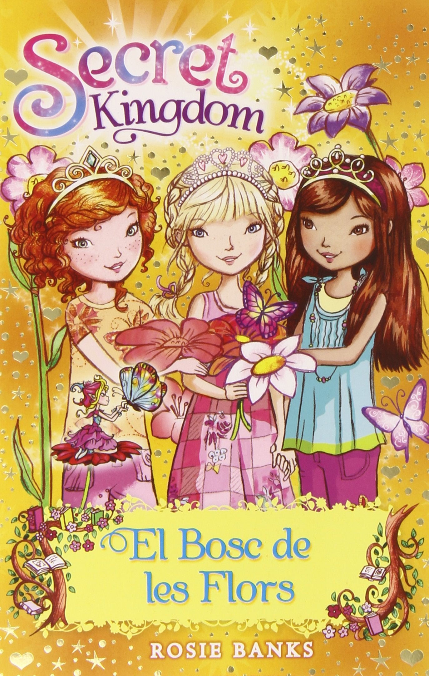 Secret Kingdom 13. El Bosc de les Flors