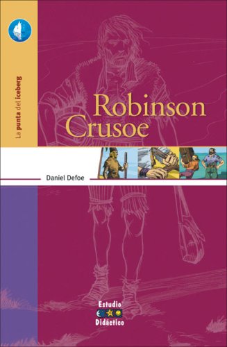 Robinson Crusoe (La Punta Del Iceberg / The point of the Iceberg)