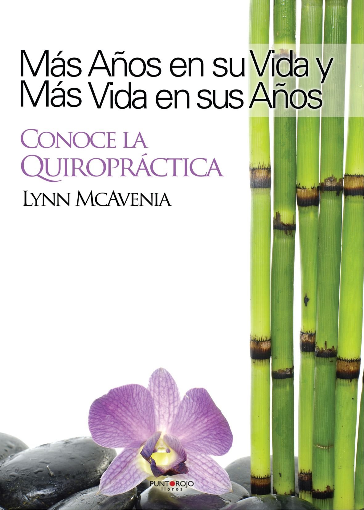 Más años en su vida y más vida en sus años