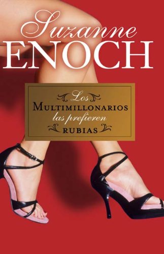 Los multimillonarios las prefieren rubias (Terciopelo)