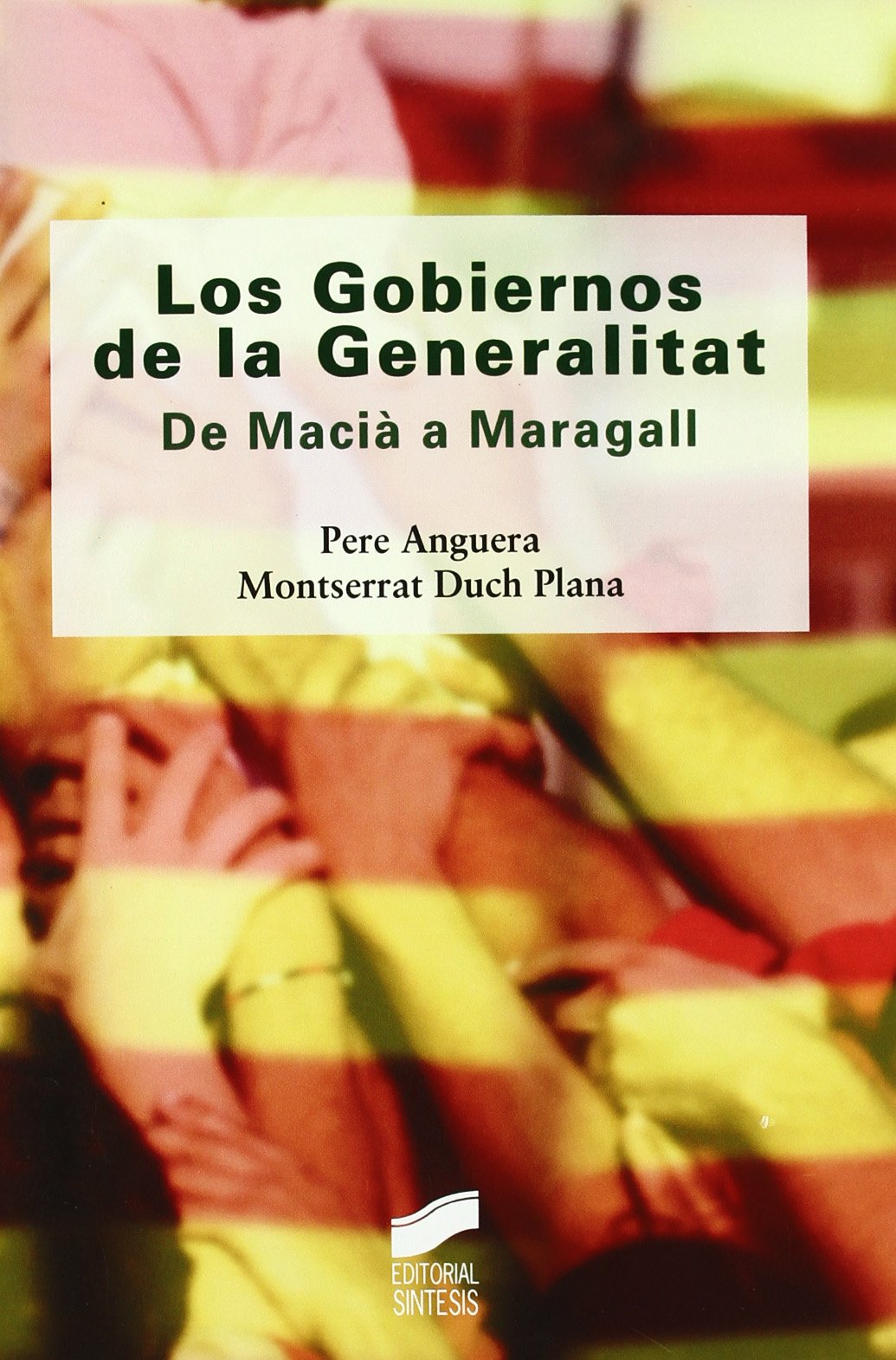 Los Gobiernos de la Generalitat