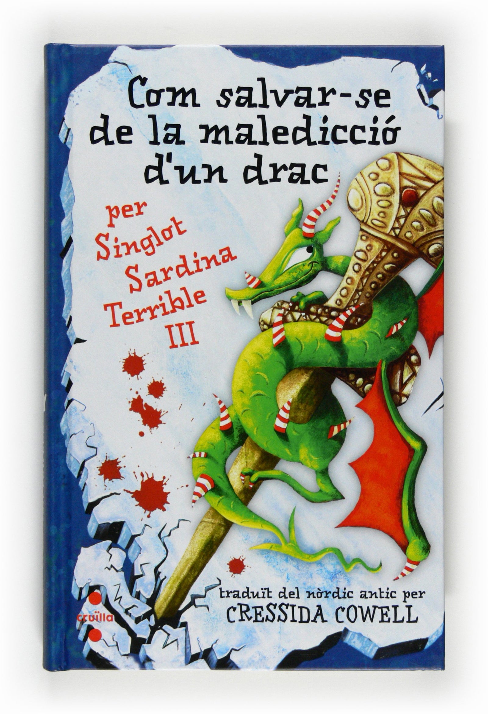 Com salvar-se de la maledicció d’un drac (Les aventures d'en singlot sardina terri)