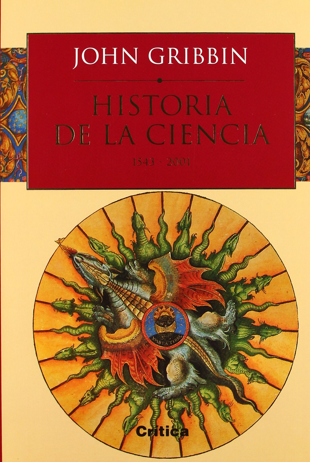 Historia de la ciencia, 1543-2001 (SERIE MAYOR II)
