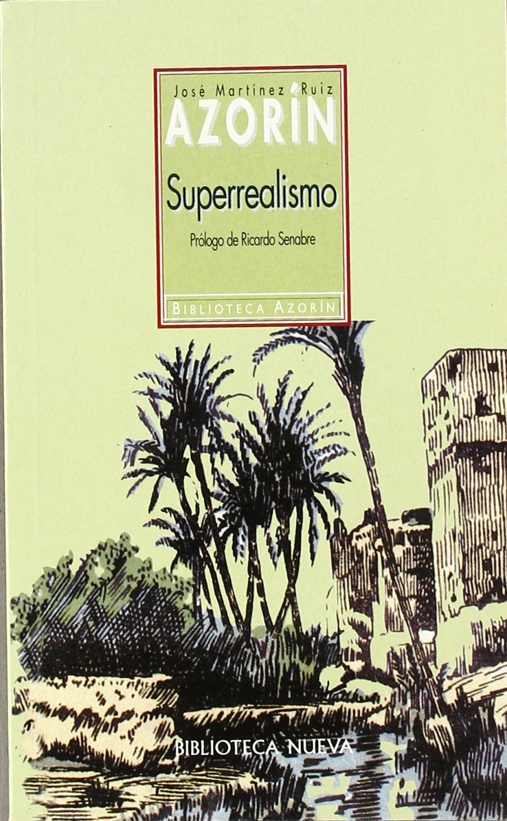 Superrealismo (Biblioteca de autores)