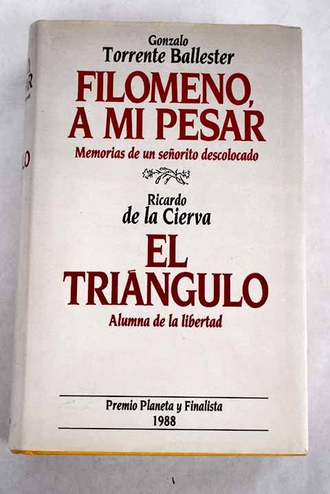 Filomeno, a mi pesar;el triangulo