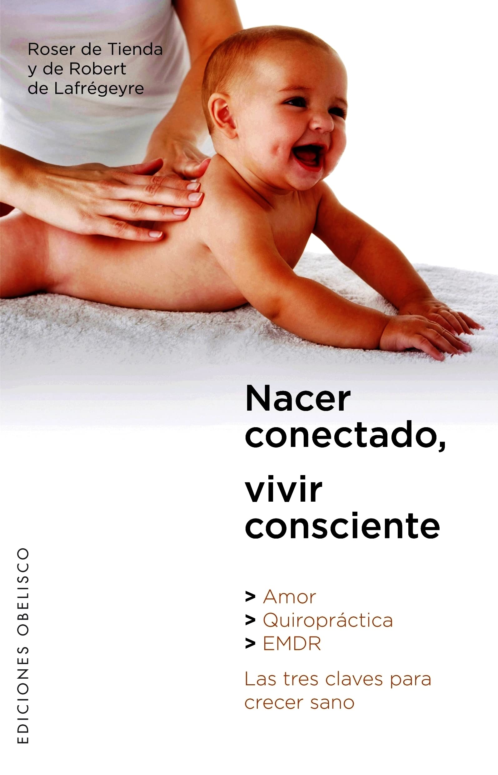 Nacer conectado, vivir consciente (SALUD Y VIDA NATURAL)