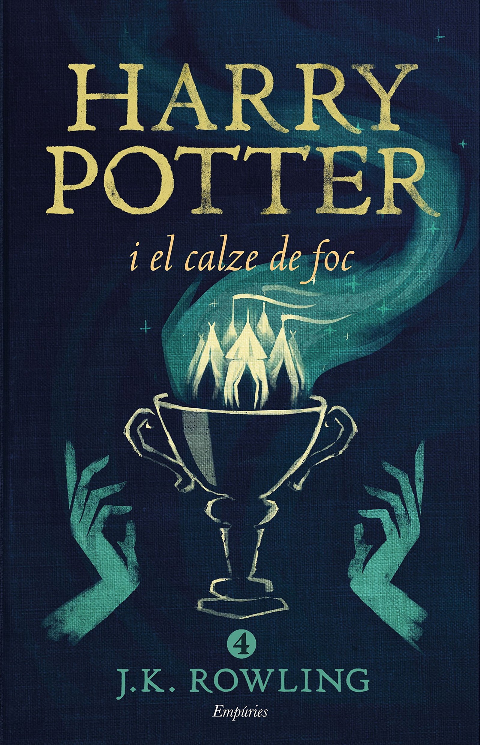 Harry Potter i el calze de foc (rústica): 4 (SERIE HARRY POTTER)