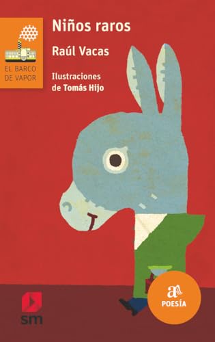 Niños raros: 235 (El Barco de Vapor Naranja)