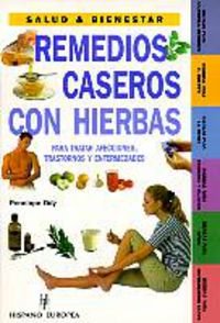 REMEDIOS CASEROS CON HIERBAS S&B (SALUD,YOGA,RELAJACION)