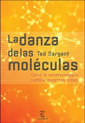 La danza de las moléculas (ESPASA HOY)