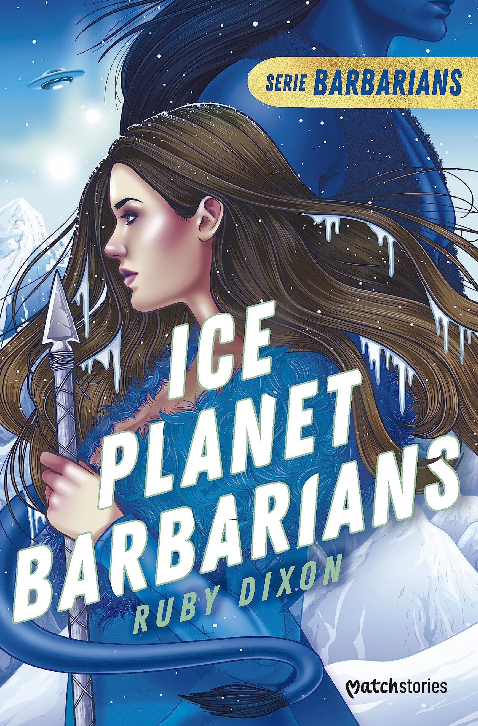 Ice Planet Barbarians: 1 (Matchstories Romántica Fantasy)