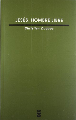 Jesús, hombre libre