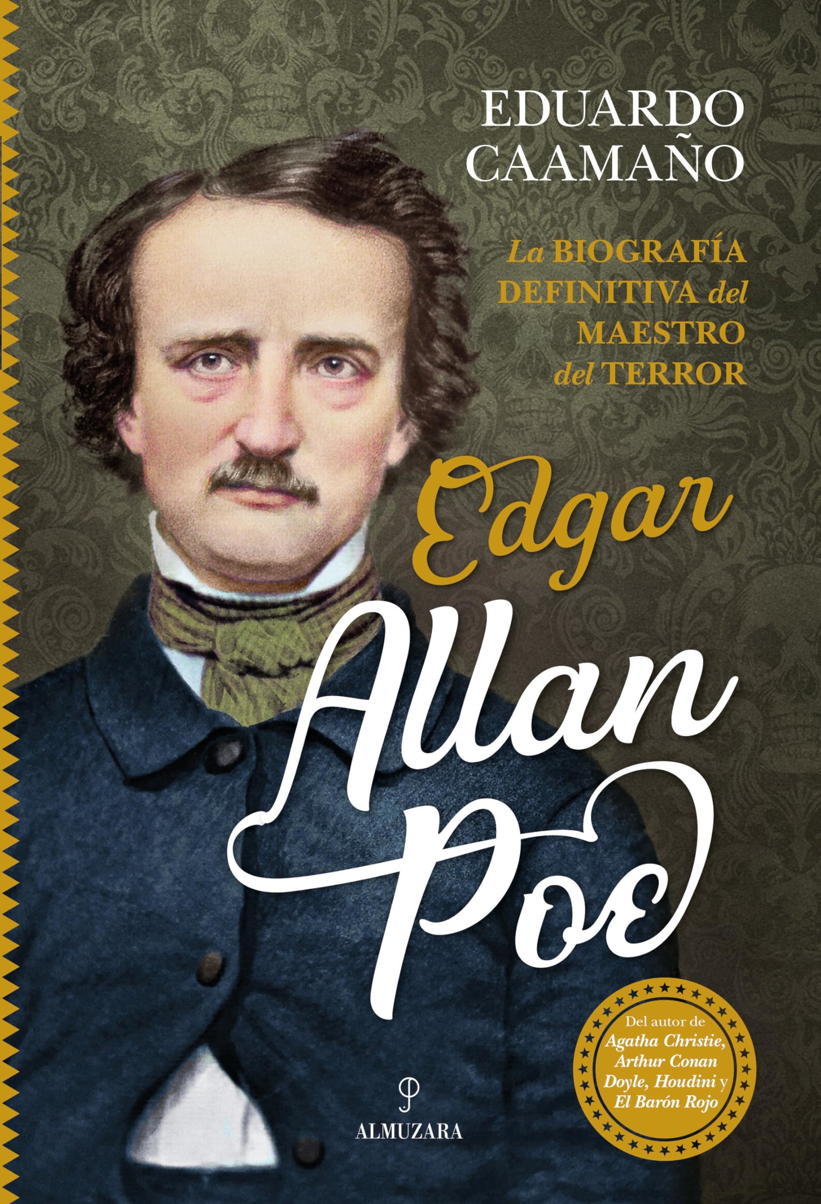 Edgar Allan Poe: La Biografia Definitiva Del Maestro Del Terror (Memorias y biografías)