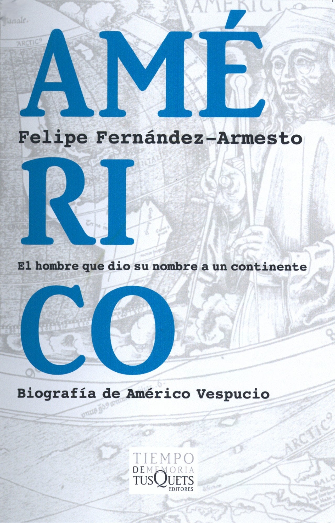 Américo: El hombre que dio su nombre a un continente: 66 (Tiempo de Memoria)