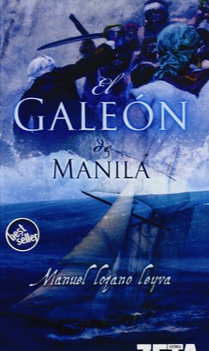 EL GALEON DE MANILA: 00000 (BEST SELLER ZETA BOLSILLO)