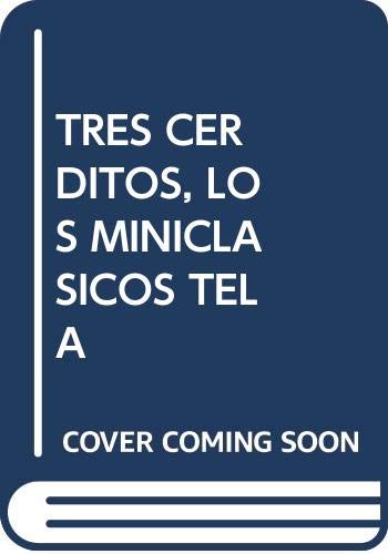 Los tres cerditos (Miniclásicos tapa dura)