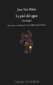 La piel del agua. Antología