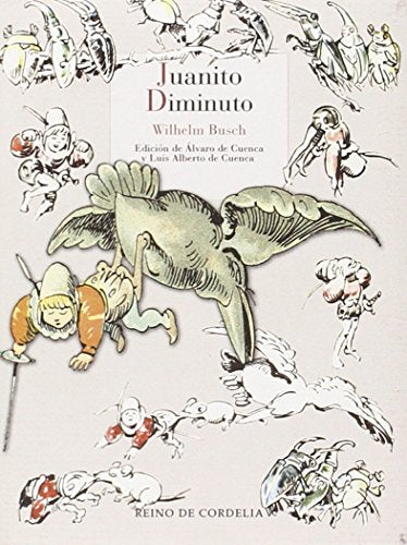 Juanito Diminuto: 2 (Snacks de Cordelia)