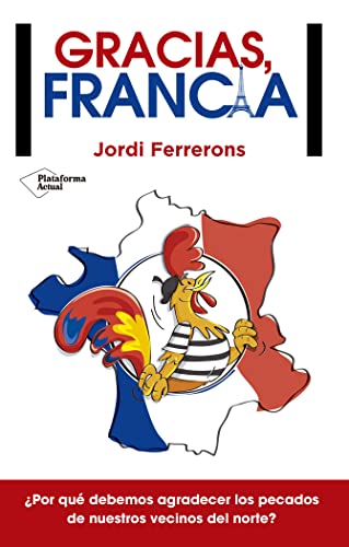 Gracias, Francia (ACTUAL)