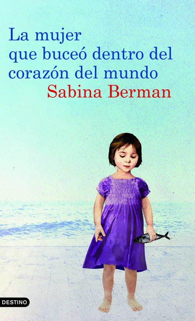 La Mujer Que Buceo Dentro del Corazon del Mundo