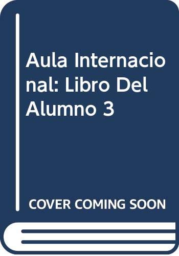 Aula Internacional: Libro Del Alumno 3