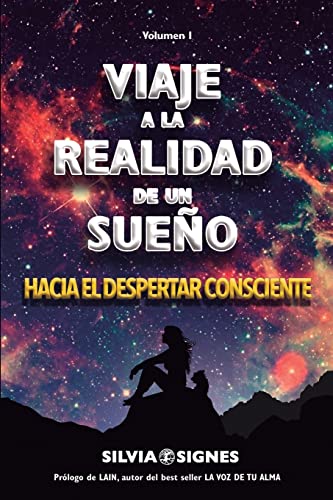 VIAJE A LA REALIDAD DE UN SUEÑO