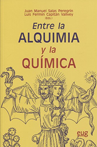 Entre la alquimia y la química (SIN COLECCION)