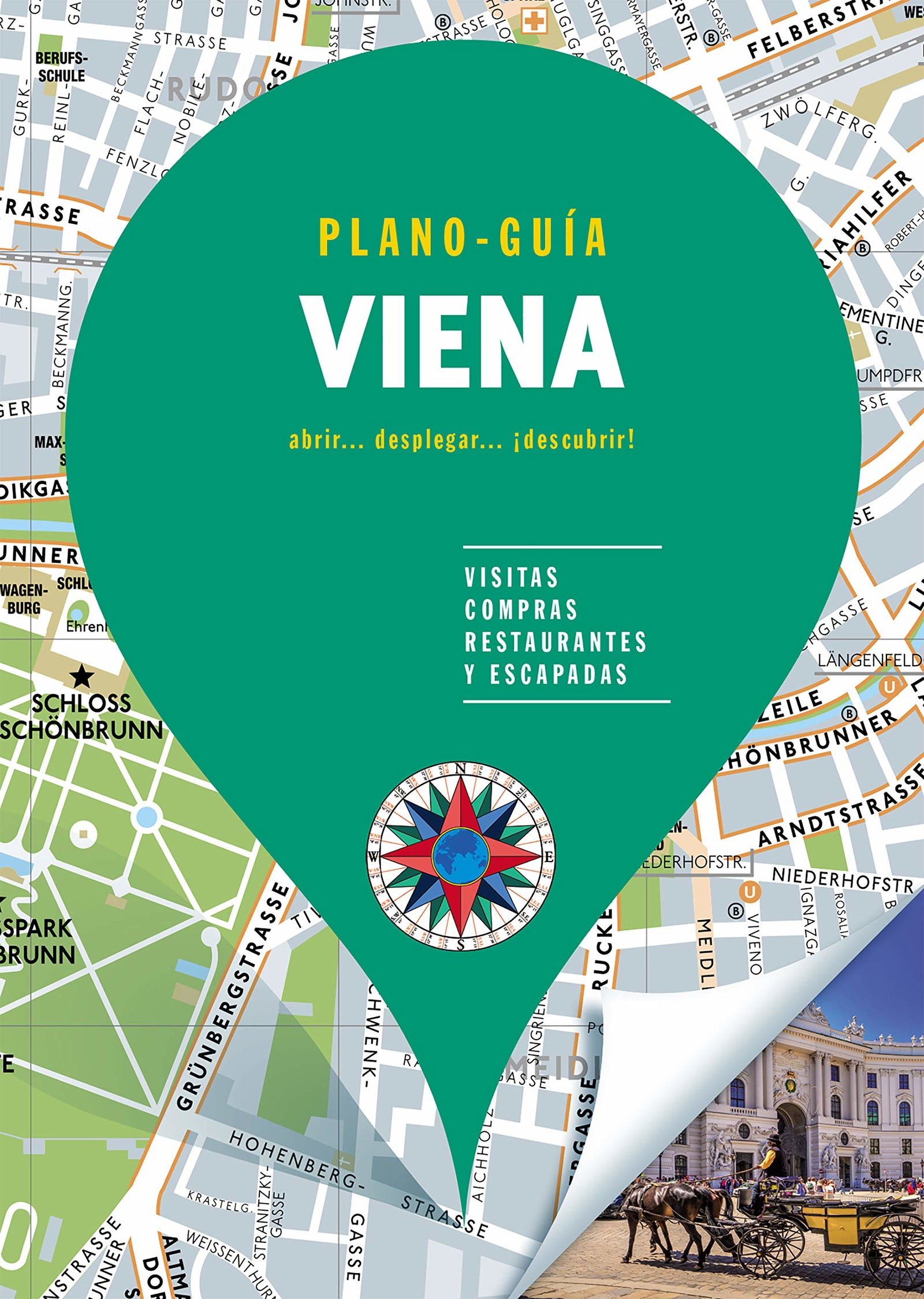 Viena (Plano-Guía): Visitas, compras, restaurantes y escapadas