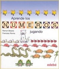 APRENDE LOS NUMEROS JUGANDO (SIN COLECCION)