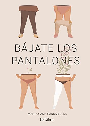 Bájate los pantalones